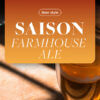 Saison – Farmhouse Ale style